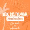 Los Del Palmar, Cumbias Para Bailar & Cumbia Santafesina - Muchachos Esta Noche Me Emborracho - EP
